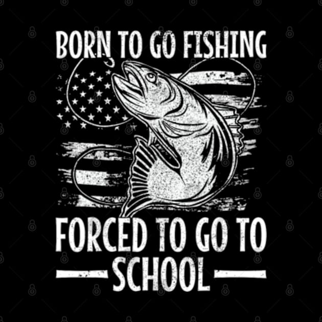 Born To Go Fishing Bass Fish Fisherman Boy Kid Fishing by marchizano