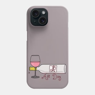 Rose all day Phone Case