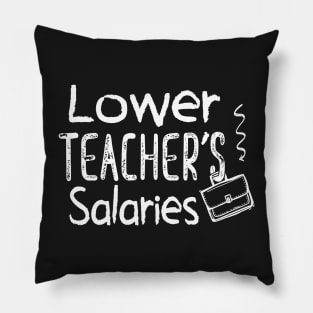 Lower Teacher Salaries Abroad Pillow