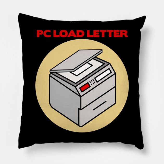 PC Load Letter! Pillow by KramerArt