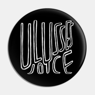 James Joyce, Irish writer, Ulysses. Pin