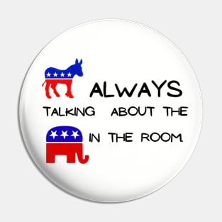 Elephant in the Room Pin