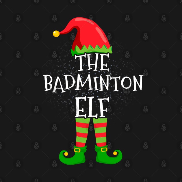 Badminton Elf Family Matching Christmas Group Funny Gift by silvercoin