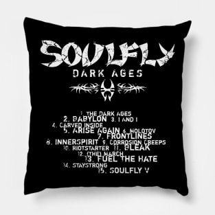 Soulfly Dark Ages Track List Pillow