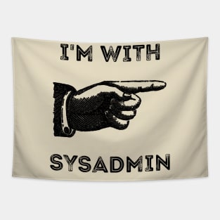 I'm With Sysadmin Tapestry