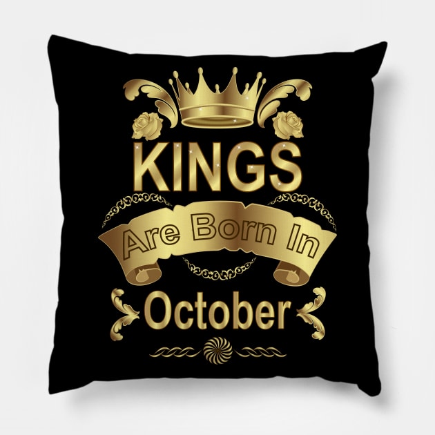 Kings Are Born In October Pillow by Designoholic