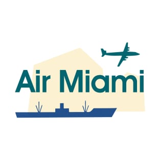 Air Miami - - Original Fan Design Artwork T-Shirt