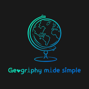 Geography made simple T-Shirt