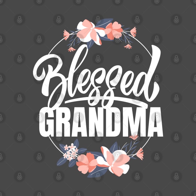 Blessed Grandma Flowers Women Mothers Day Grammy by DetourShirts