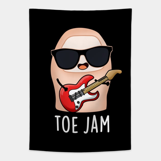 Toe Jam Funny Big Toe Music Pun Tapestry by punnybone