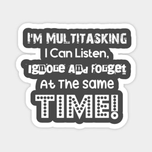 ADHD Awereness - Multitasking Magnet