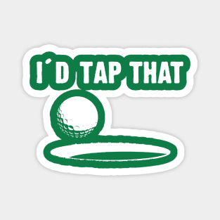 I'd Tap That Golf Magnet