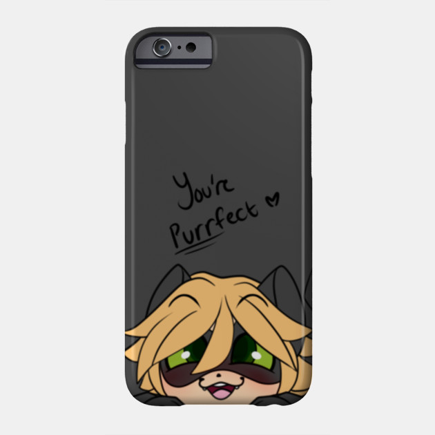 You Re Purrfect Chat Noir Phone Case Teepublic