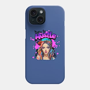 Born to Hustle (dirty girl hair and cap, neon text) Phone Case