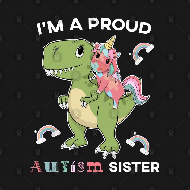 I'm A Proud Autism Sister by MasliankaStepan