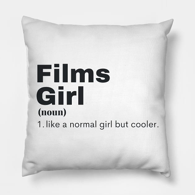 Films Girl - Filmss Pillow by PsyCave