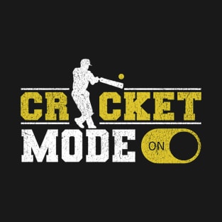 Vintage Cricket Mode On for Cricket Sport Fans T-Shirt