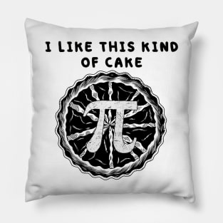 i Like This kind of cake pi Pillow