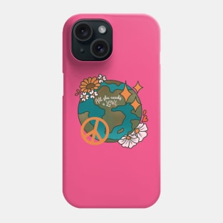 All She Needs is Love Phone Case