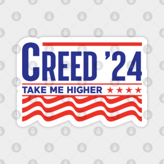 Creed '24 Take Me Higher Magnet by RiseInspired