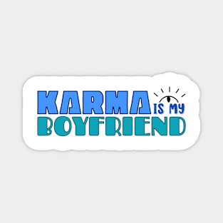 Karma is my boyfriend Midnights Lyric Magnet