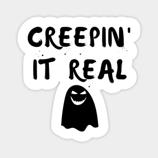Creepin' It Real. Fun Halloween Costume, Candy Bag Magnet