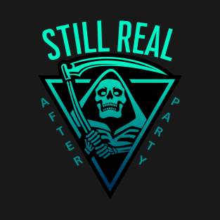 Still Real Reaper T-Shirt