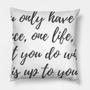 One Life Pillow