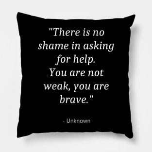 Quote about Self Injury Awareness Pillow