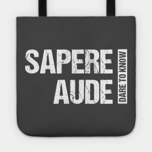 Sapere Aude Dare To Know Horace Kant Philosophy Gift T-Shirt Tote