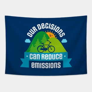 Our Decisions Can Reduce Emissions - Cute Bike Tapestry
