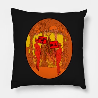 Welcome to Hell! Pillow