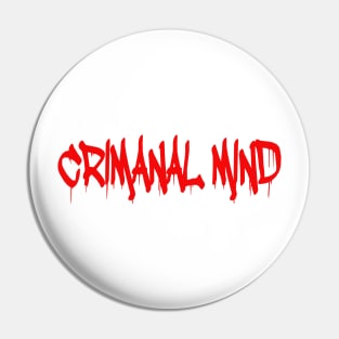 Criminal mind Pin