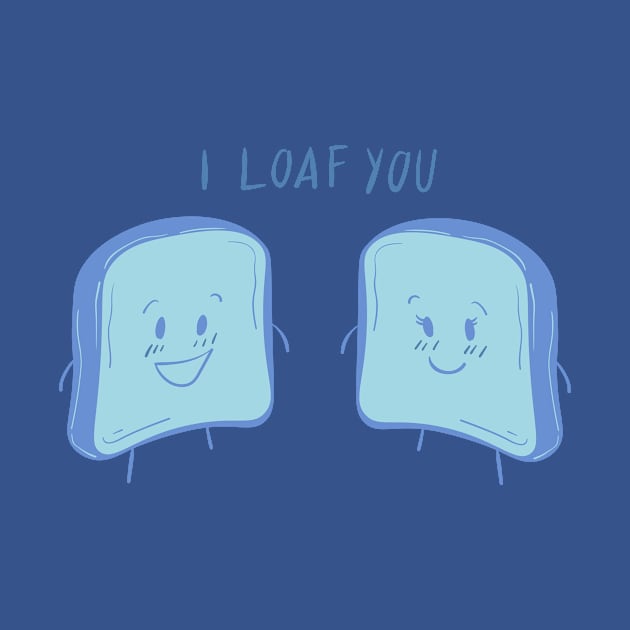 i loaf you by watermelonW