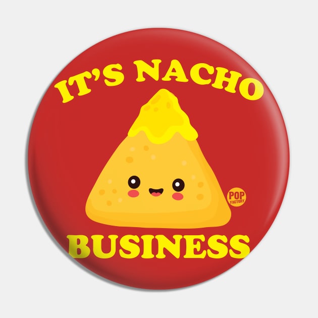 NACHO BUSINESS Pin by toddgoldmanart