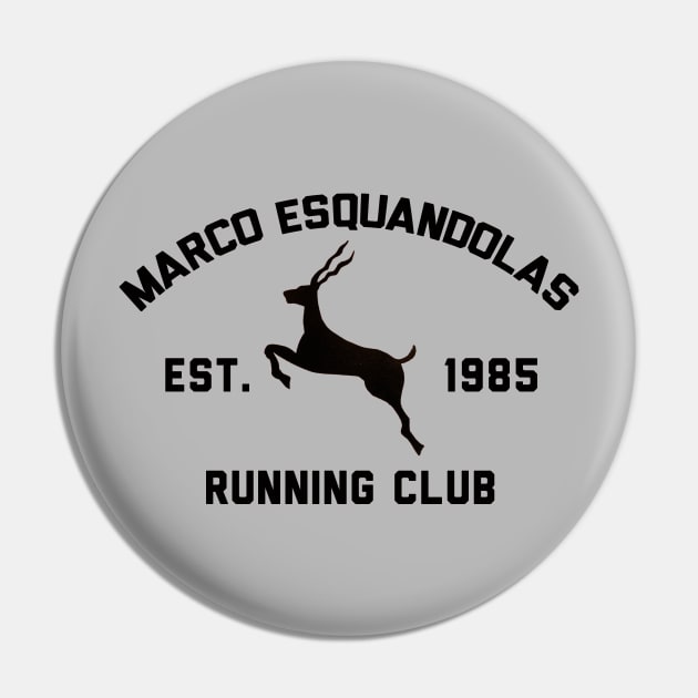Marco Esquandolas Running Club Pin by JonnysLotTees
