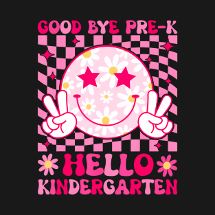 Goodbye Prek Hello Kindergarten T-Shirt