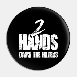 2 Hands Do it Right Pin