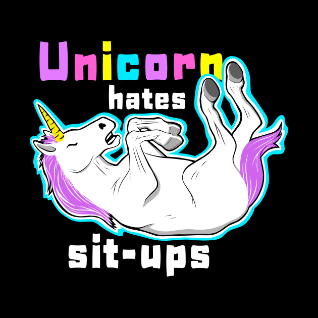 Unicorn hates sit ups by TimAddisonArt