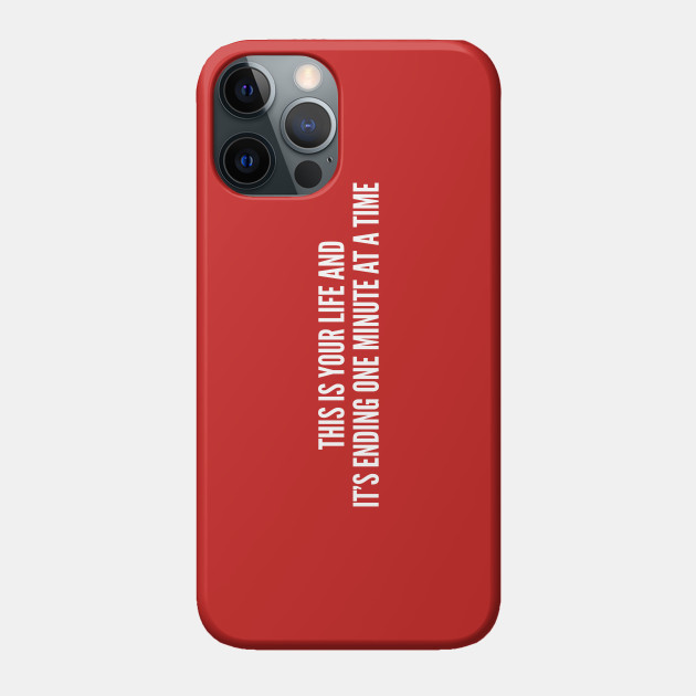 Fight Club Movie Quote Book Statement Humor Slogan This Is Your Life And It S Ending One Minute At A Time Fight Club Phone Case Teepublic Fight Club Movie Quote Book Statement Humor Slogan This Is Your Life And It S Ending One Minute At A Time Fight Club Phone Case Teepublic