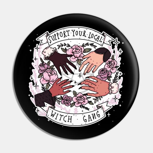 support your local witch gang [wht on blk] Pin by chiaraLBart