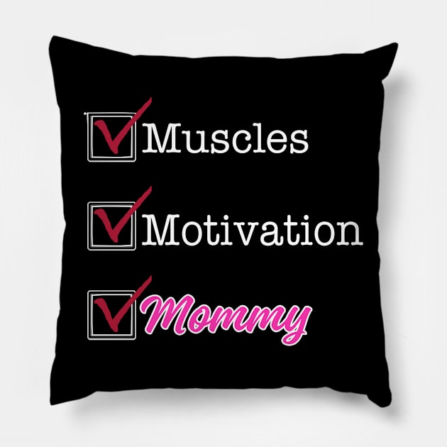 Muscle Mommy! Pillow by JayRayJames