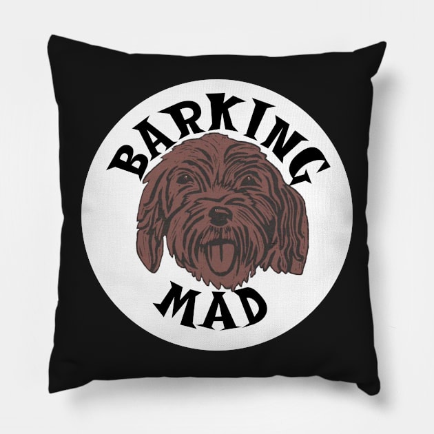 Barking Mad, Cockapoo! Pillow by krisevansart