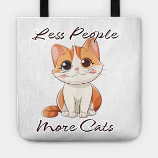 Less People More Cats Tote