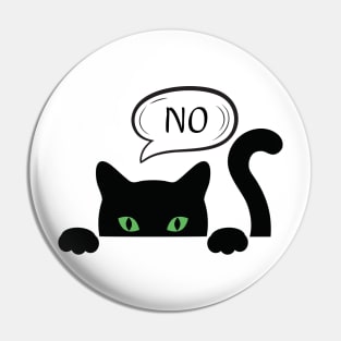 black cat says no Pin