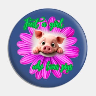 Just a girl who loves pigs Pin