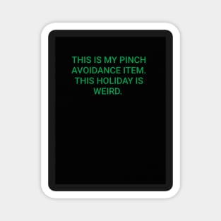 Pinch Avoidance Item Magnet