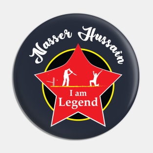 Nasser Hussain - I am Legend T-Shirt Pin