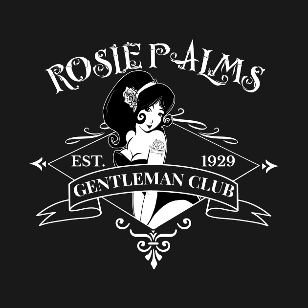 Rosie Palms Gentleman Club by SimonBreeze