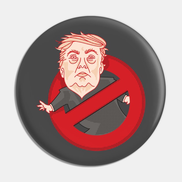 TrumpBusters Pin by evilgoods